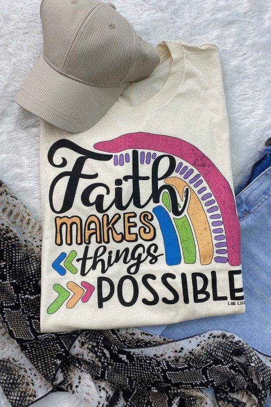 Faith Makes Things Possible