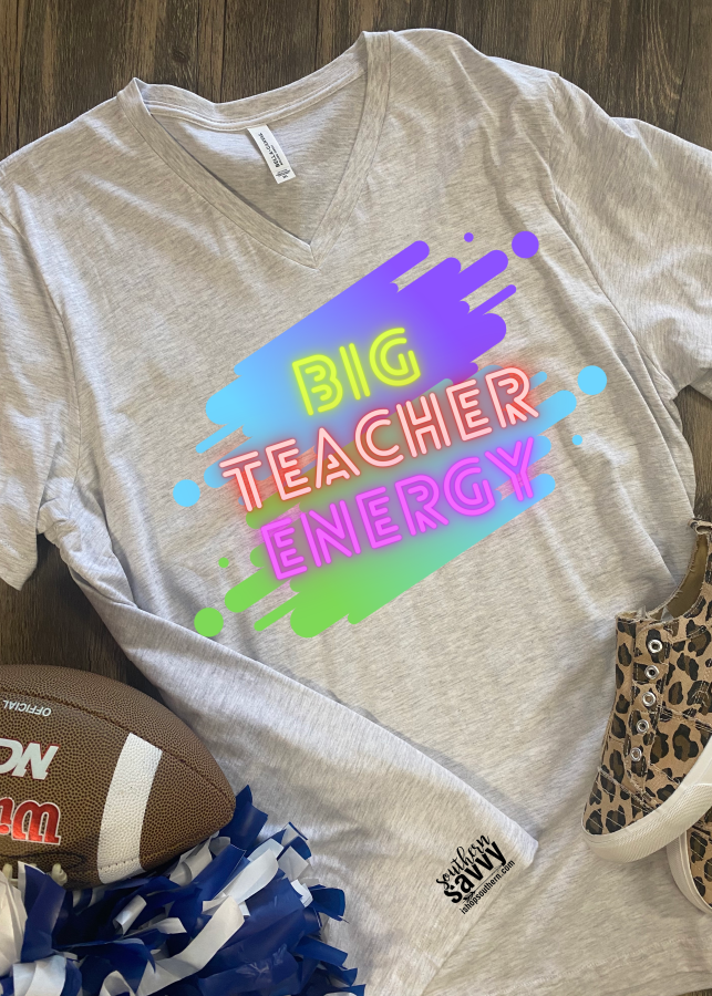 Big Teacher Energy