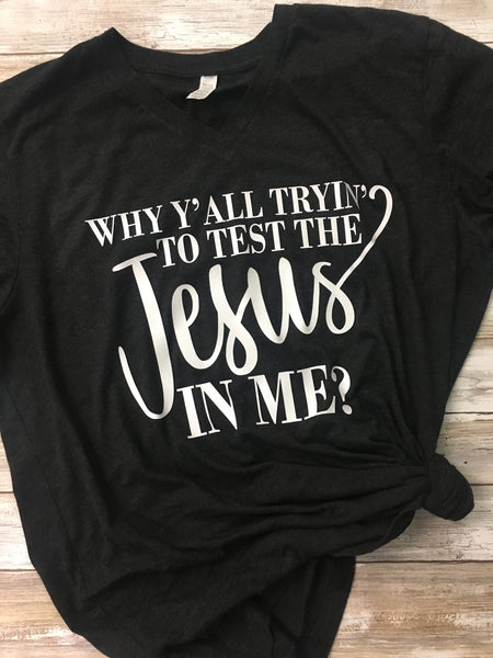 Test the Jesus